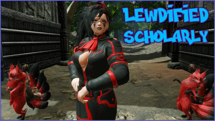 Lewdified Scholarly