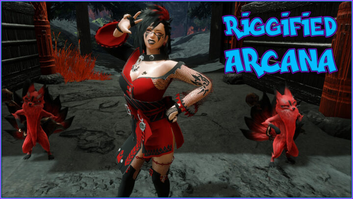 Riggified Arcana